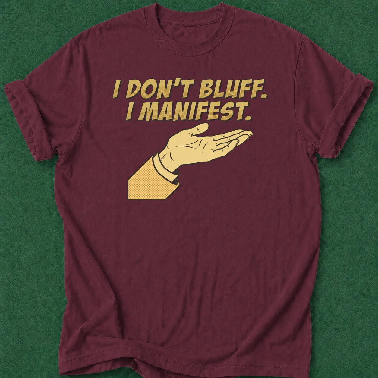 Dead Read Don't Bluff Manifest T-Shirt poker t-shirt design, cash game, gambling gift, card shark, river card apparel