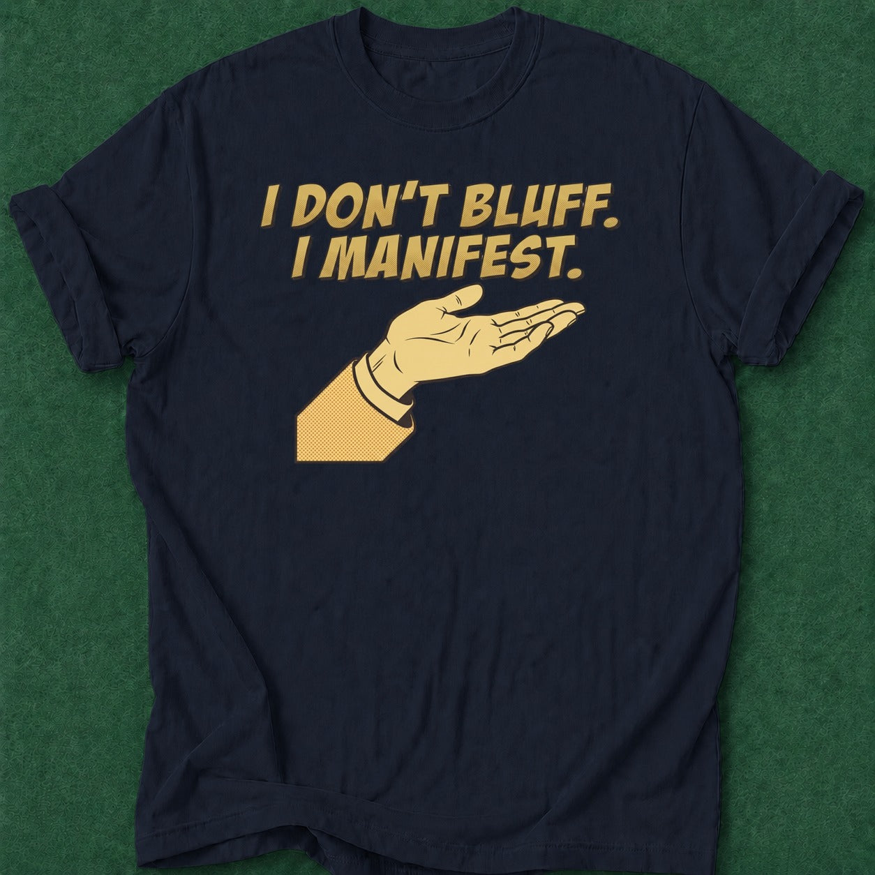 Dead Read Don't Bluff Manifest T-Shirt poker t-shirt design, cash game, gambling gift, card shark, river card apparel
