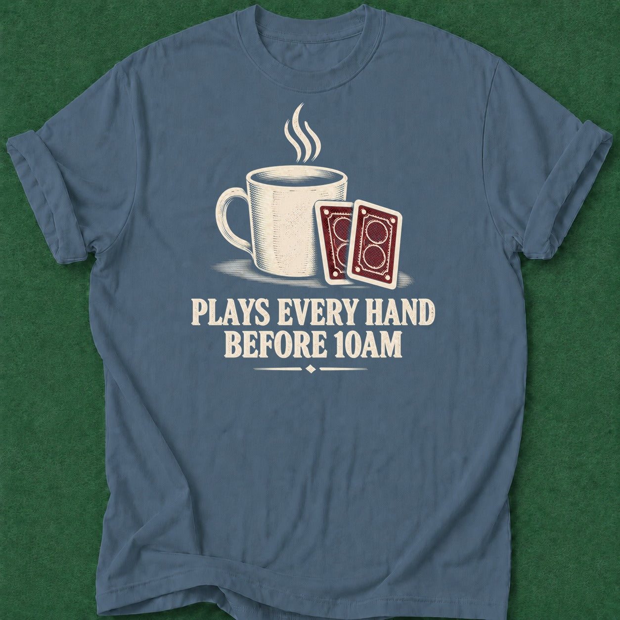 Dead Read Every Hand 10am T-Shirt poker t-shirt design, poker humor, table talk, cash game, poker intuition apparel