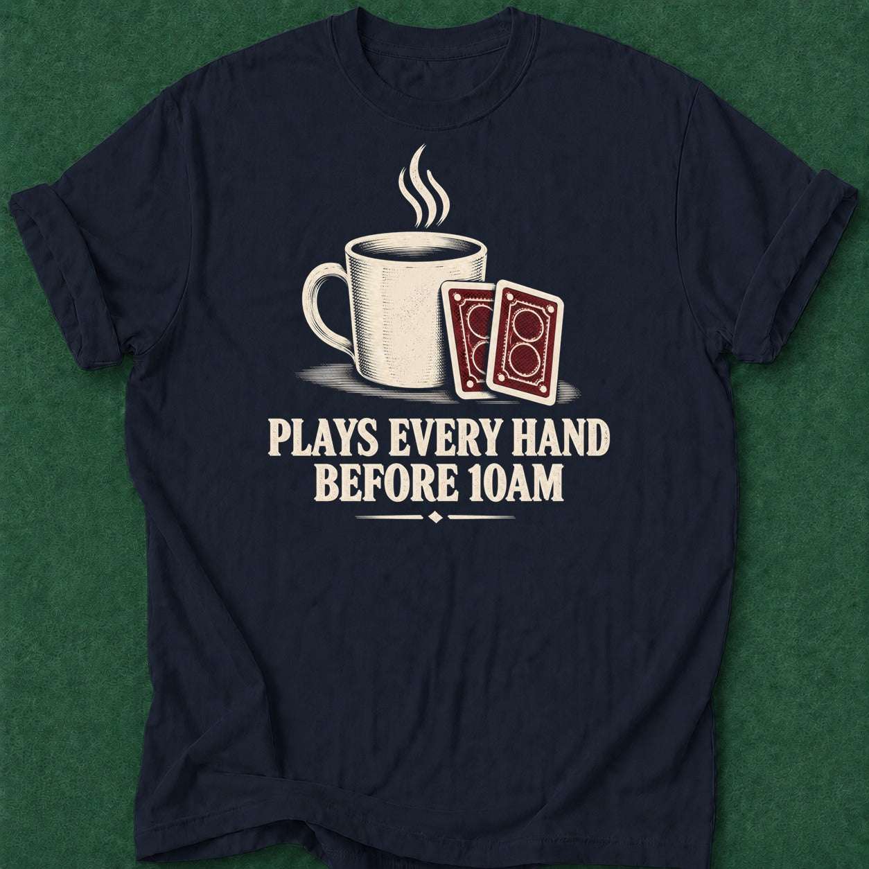 Dead Read Every Hand 10am T-Shirt poker t-shirt design, poker humor, table talk, cash game, poker intuition apparel