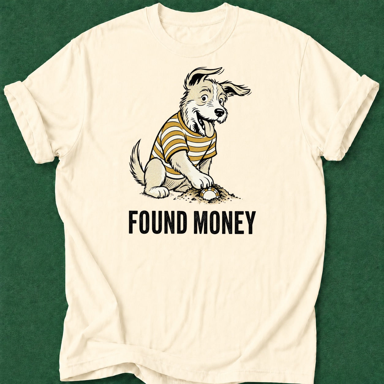 Dead Read Found Money T-Shirt poker t-shirt design, grinder, poker gift, fortune, poker intuition apparel