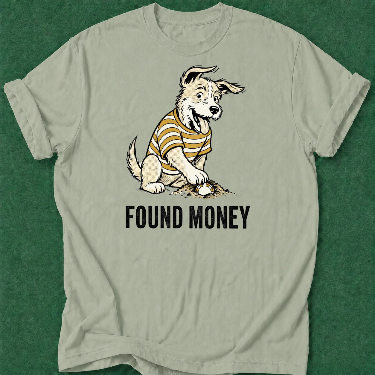 Dead Read Found Money T-Shirt poker t-shirt design, grinder, poker gift, fortune, poker intuition apparel