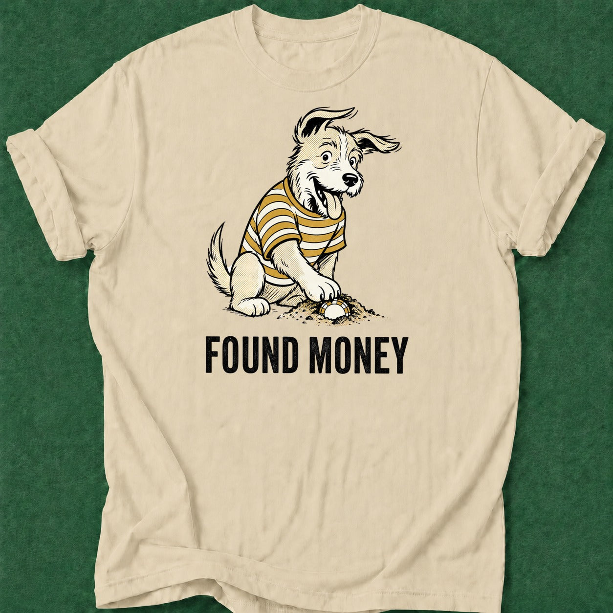 Dead Read Found Money T-Shirt poker t-shirt design, grinder, poker gift, fortune, poker intuition apparel