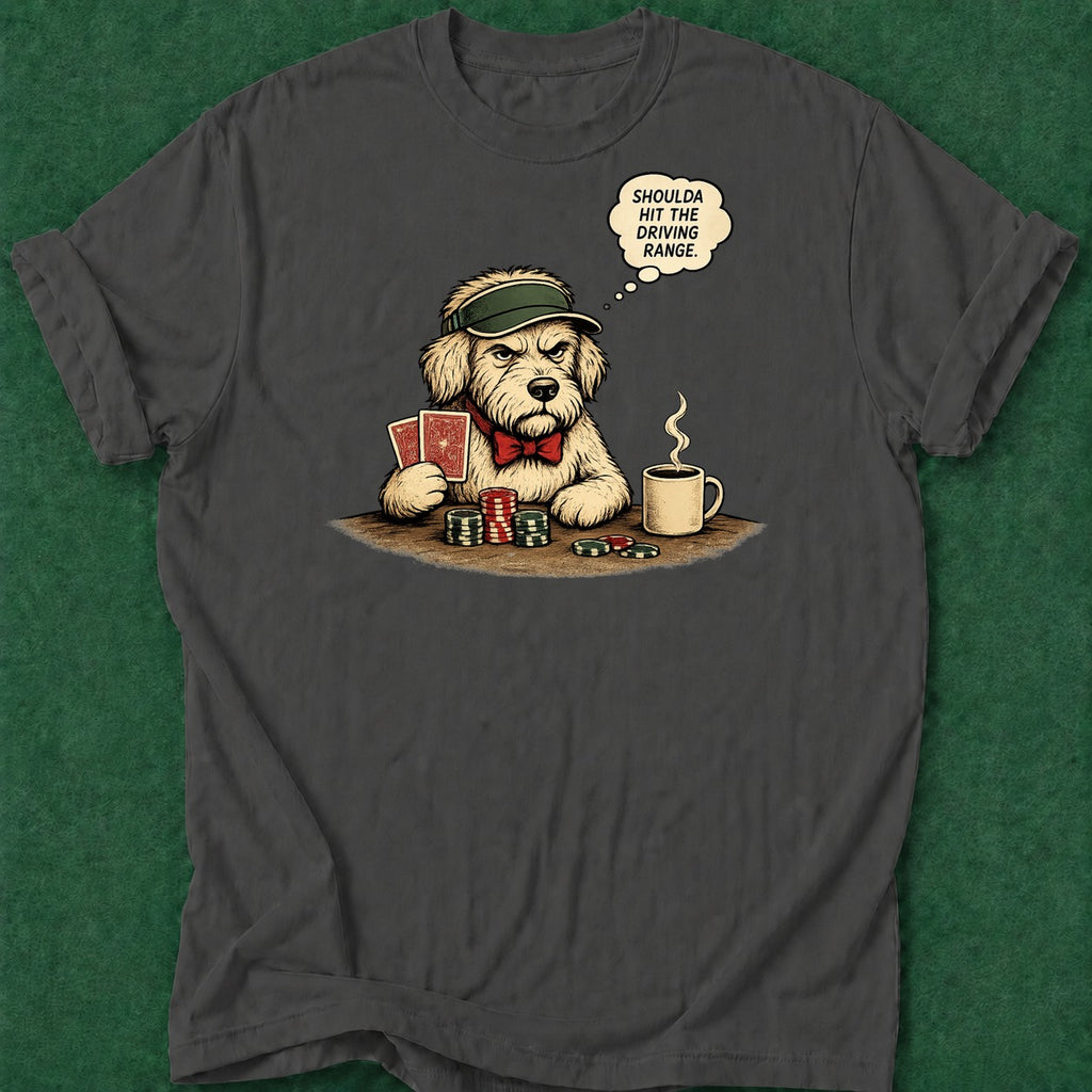 Dead Read Golf Doggy Regret T-Shirt poker t-shirt design, chip stack, casino night, dry humor tee, poker gift apparel