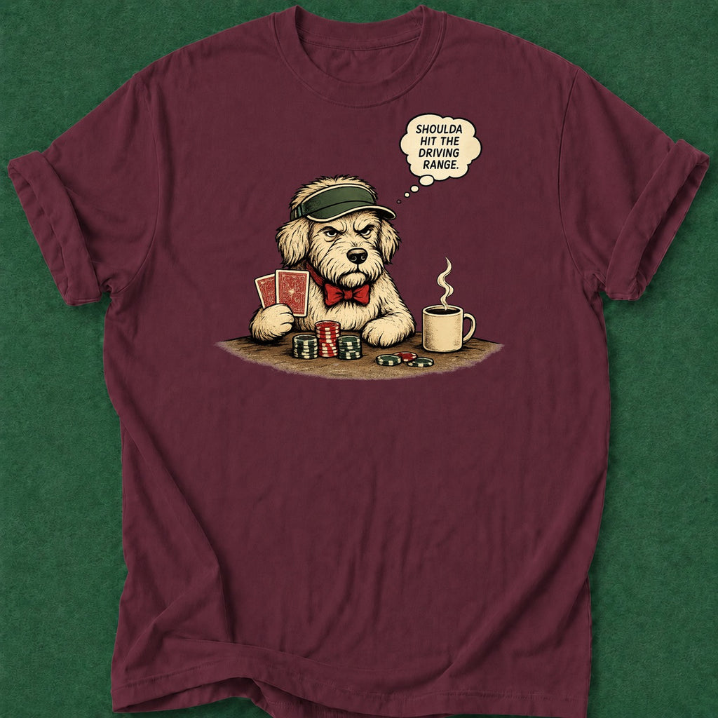 Dead Read Golf Doggy Regret T-Shirt poker t-shirt design, chip stack, casino night, dry humor tee, poker gift apparel