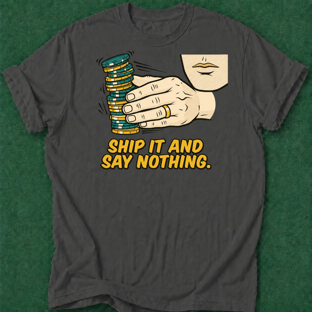 Dead Read He Ships It T-Shirt poker t-shirt design, home game, chip stack, poker apparel, fortune apparel
