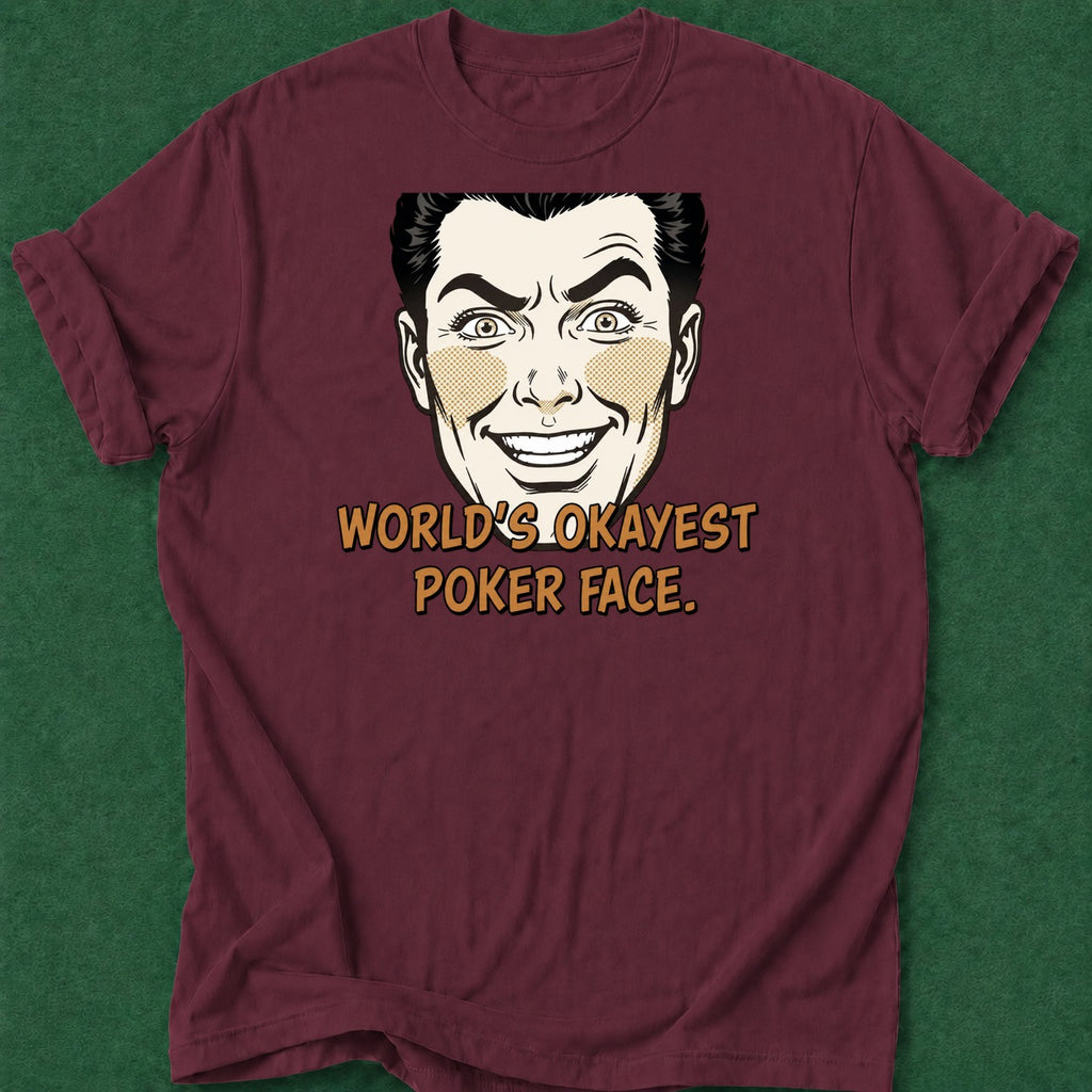Dead Read His Okayest Poker Face T-Shirt poker t-shirt design, dry humor tee, card player gift, poker apparel, home game apparel