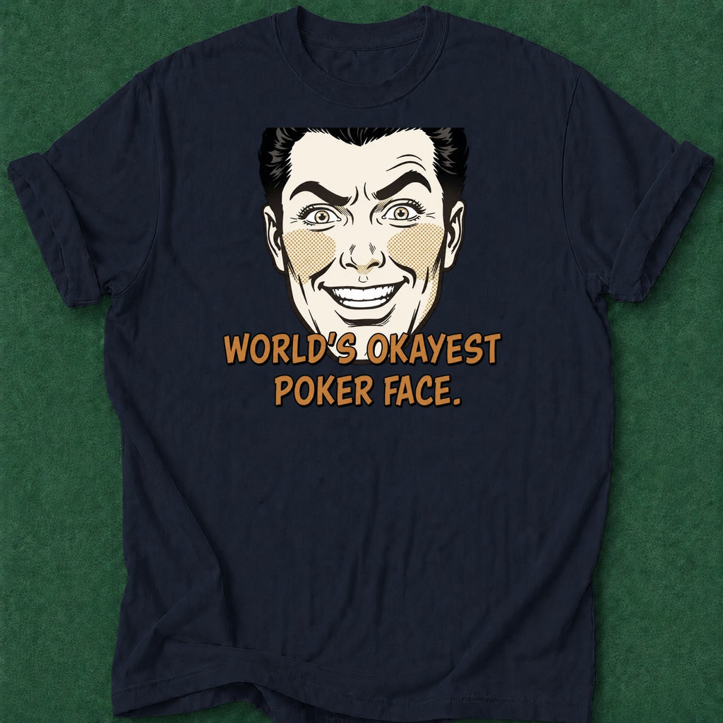Dead Read His Okayest Poker Face T-Shirt poker t-shirt design, dry humor tee, card player gift, poker apparel, home game apparel