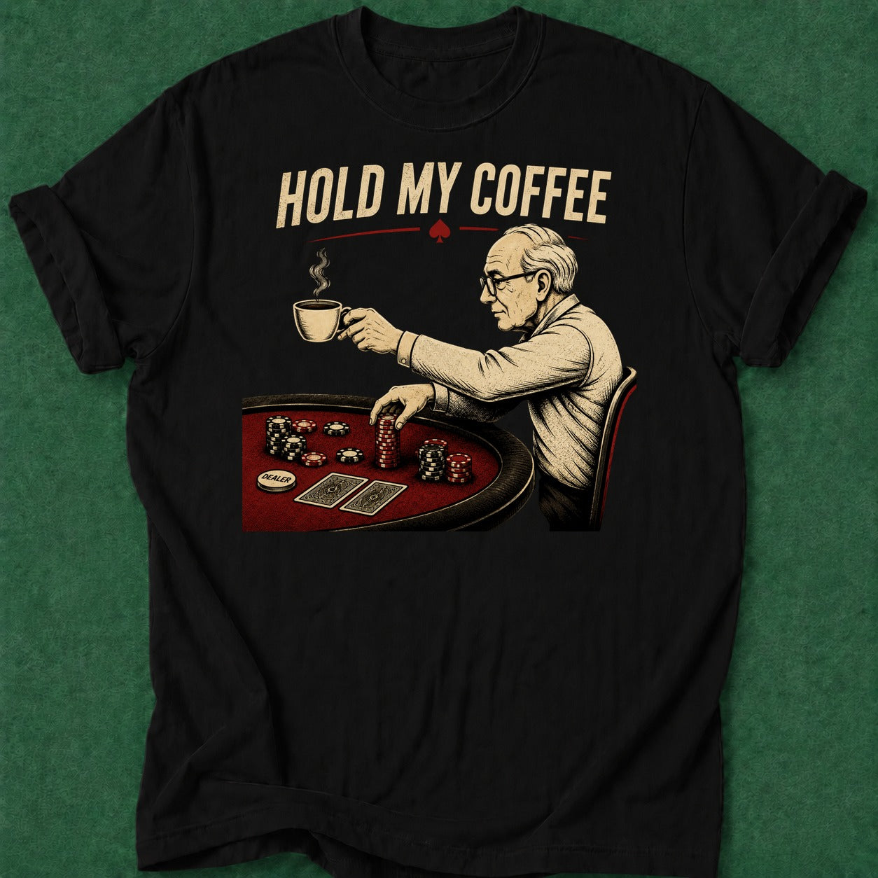 Dead Read Hold My Coffee T-Shirt poker t-shirt design, poker night, poker humor, chip stack, vegas trip apparel