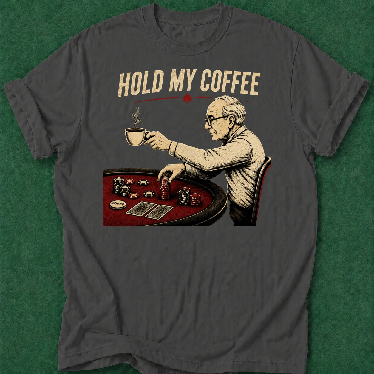 Dead Read Hold My Coffee T-Shirt poker t-shirt design, poker night, poker humor, chip stack, vegas trip apparel