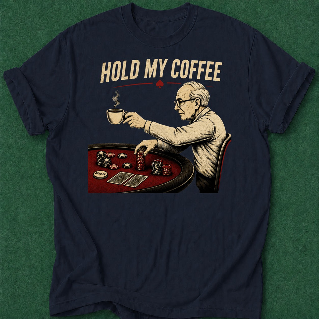 Dead Read Hold My Coffee T-Shirt poker t-shirt design, poker night, poker humor, chip stack, vegas trip apparel