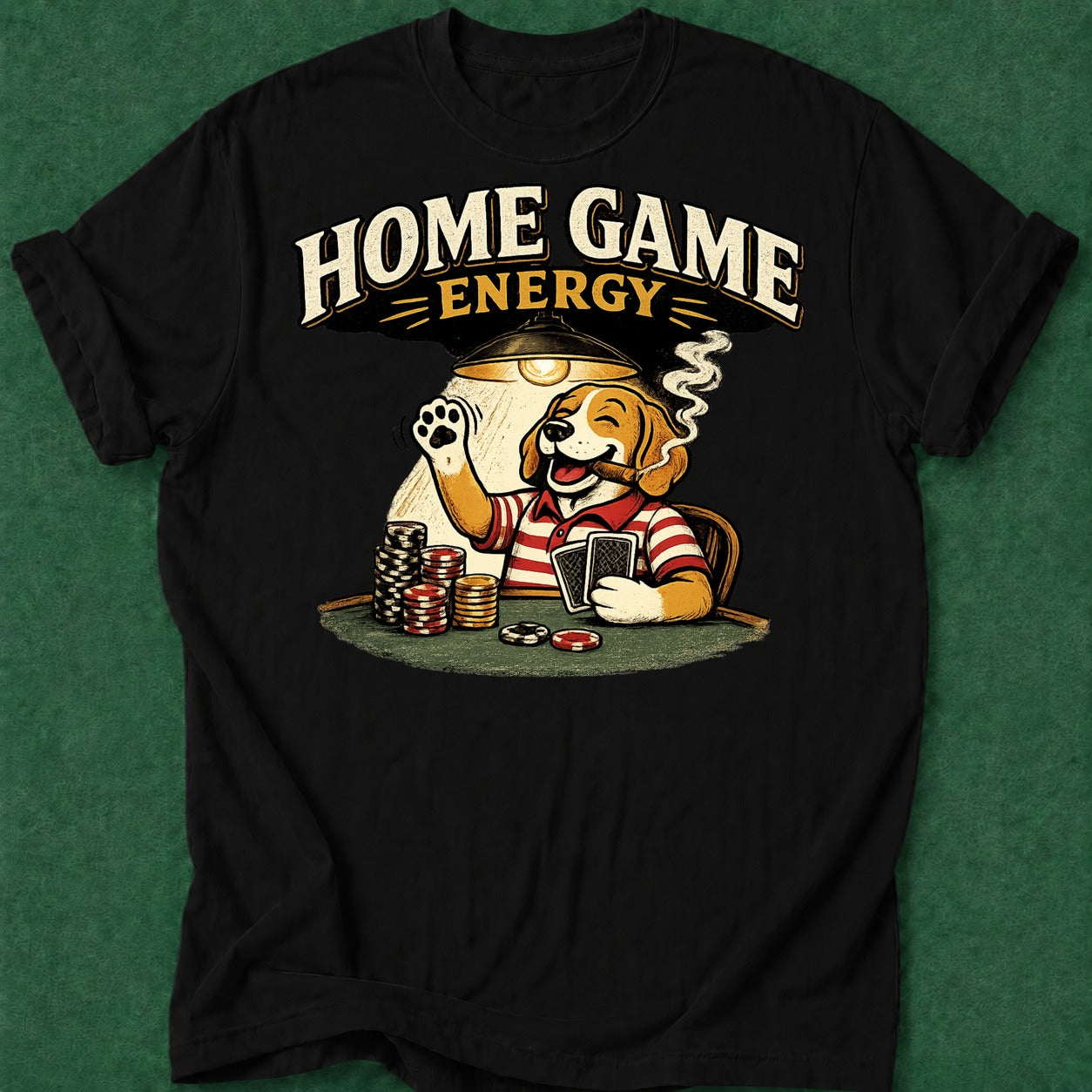 Dead Read Home Game Energy T-Shirt poker t-shirt design, card shark, dry humor tee, tournament poker, card player gift apparel