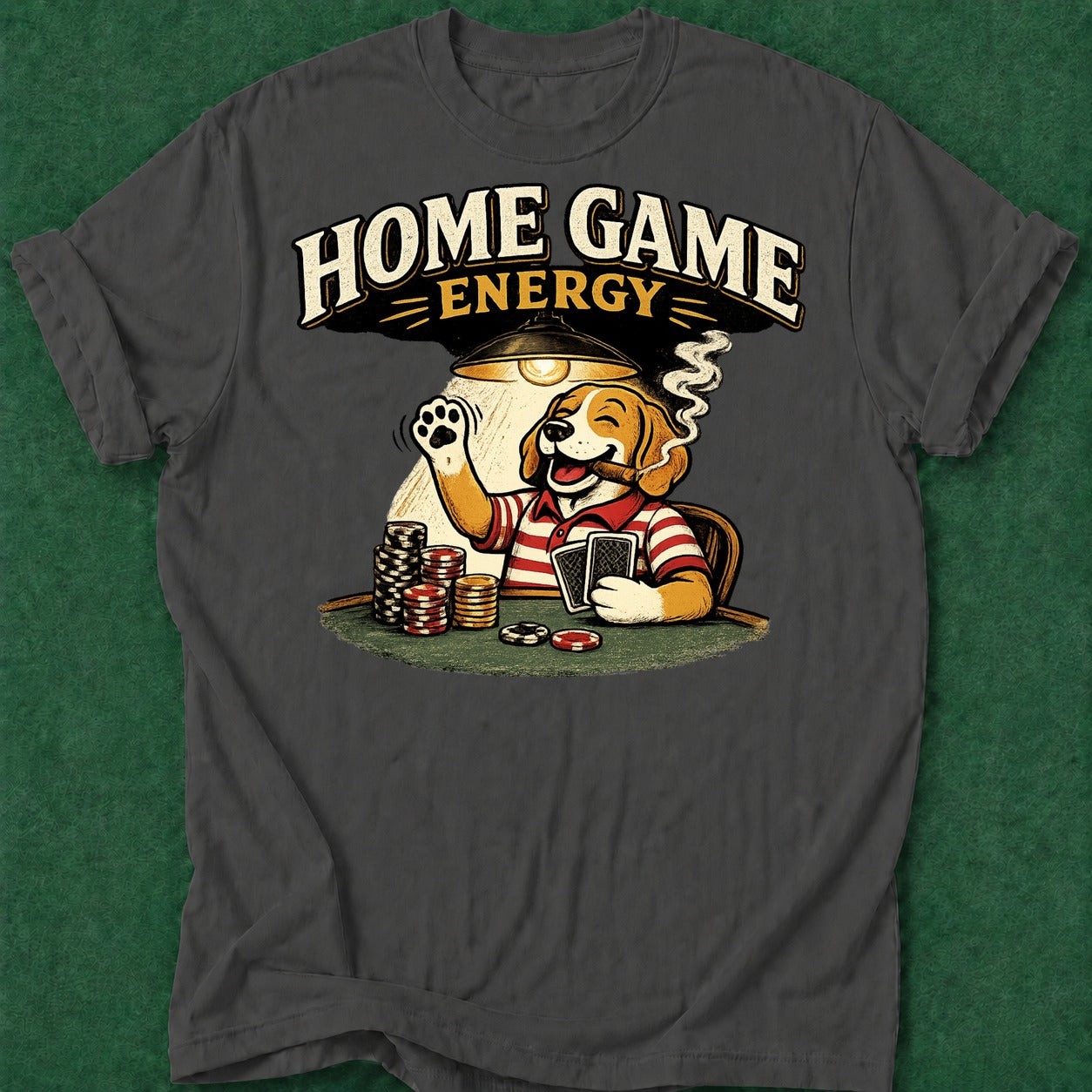 Dead Read Home Game Energy T-Shirt poker t-shirt design, card shark, dry humor tee, tournament poker, card player gift apparel