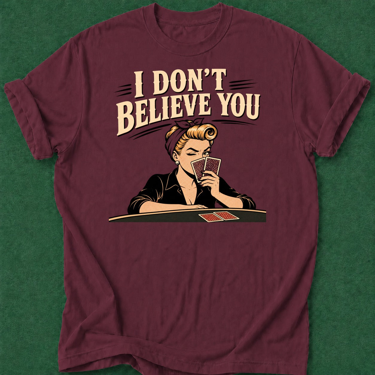 Dead Read I Don't Believe T-Shirt poker t-shirt design, poker night, dry humor tee, river card, range apparel