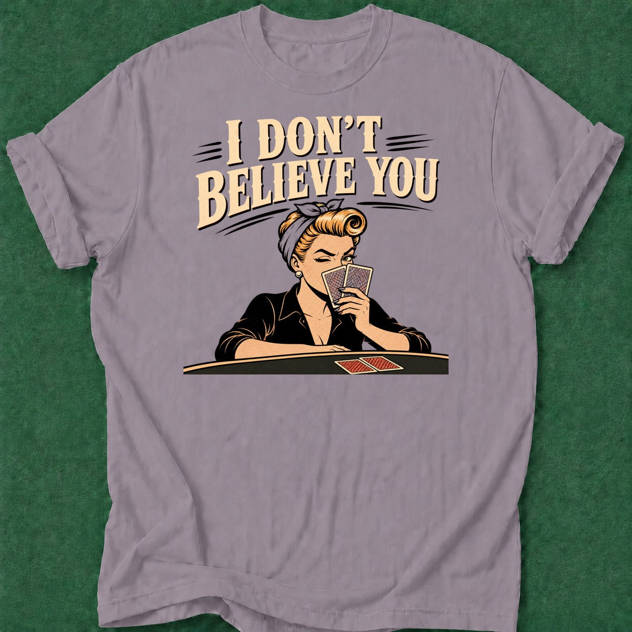 Dead Read I Don't Believe T-Shirt poker t-shirt design, poker night, dry humor tee, river card, range apparel