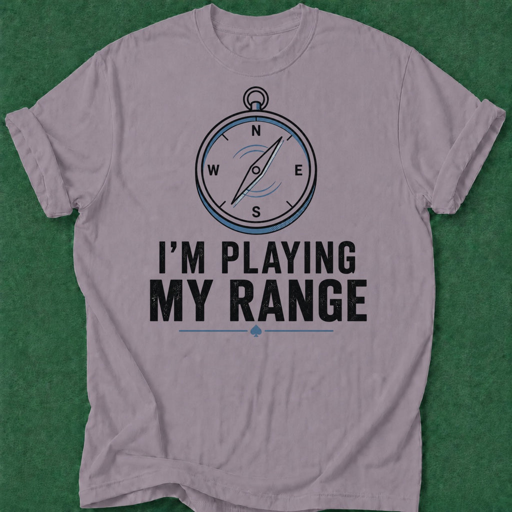 Dead Read I'm Playing My Range T-Shirt poker t-shirt design, range, GTO, poker apparel