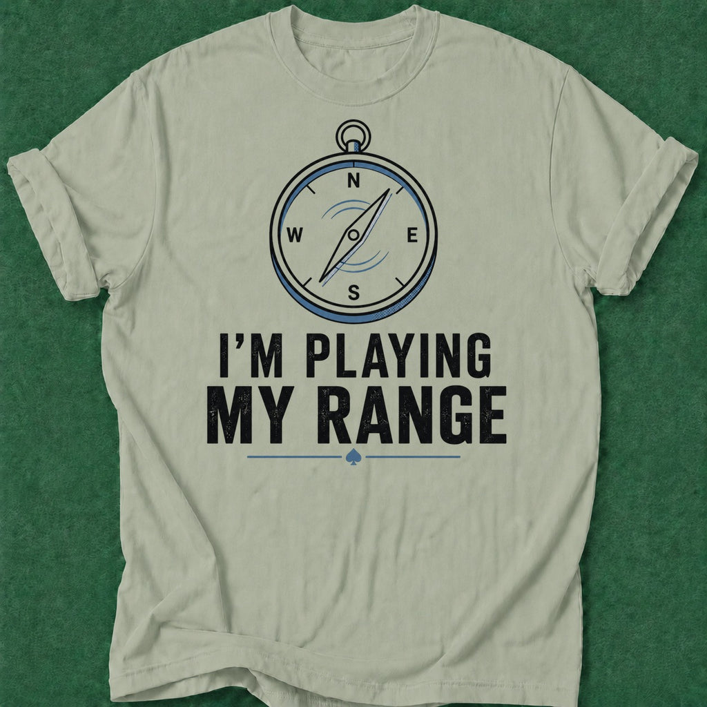 Dead Read I'm Playing My Range T-Shirt poker t-shirt design, range, GTO, poker apparel