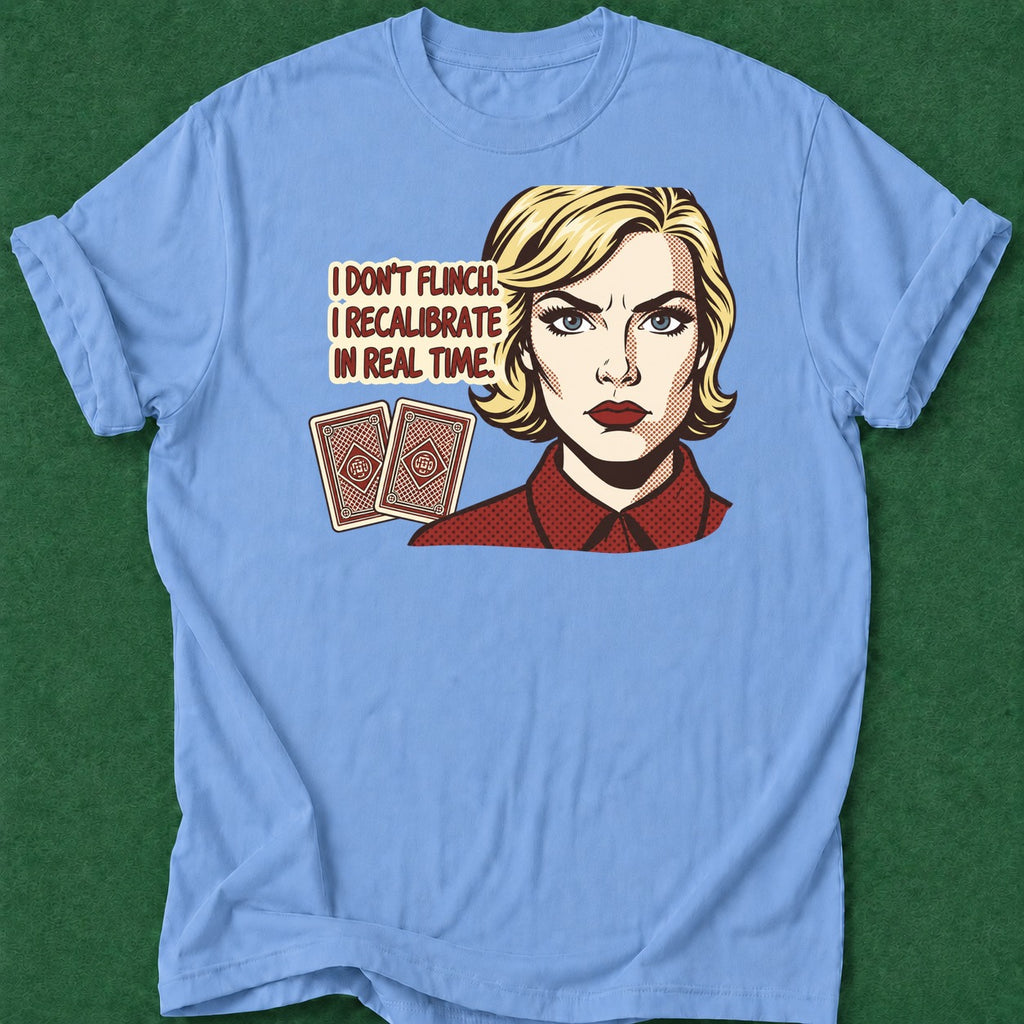 Dead Read I Recalibrate T-Shirt poker t-shirt design, grinder, hold em, cash game, poker humor apparel
