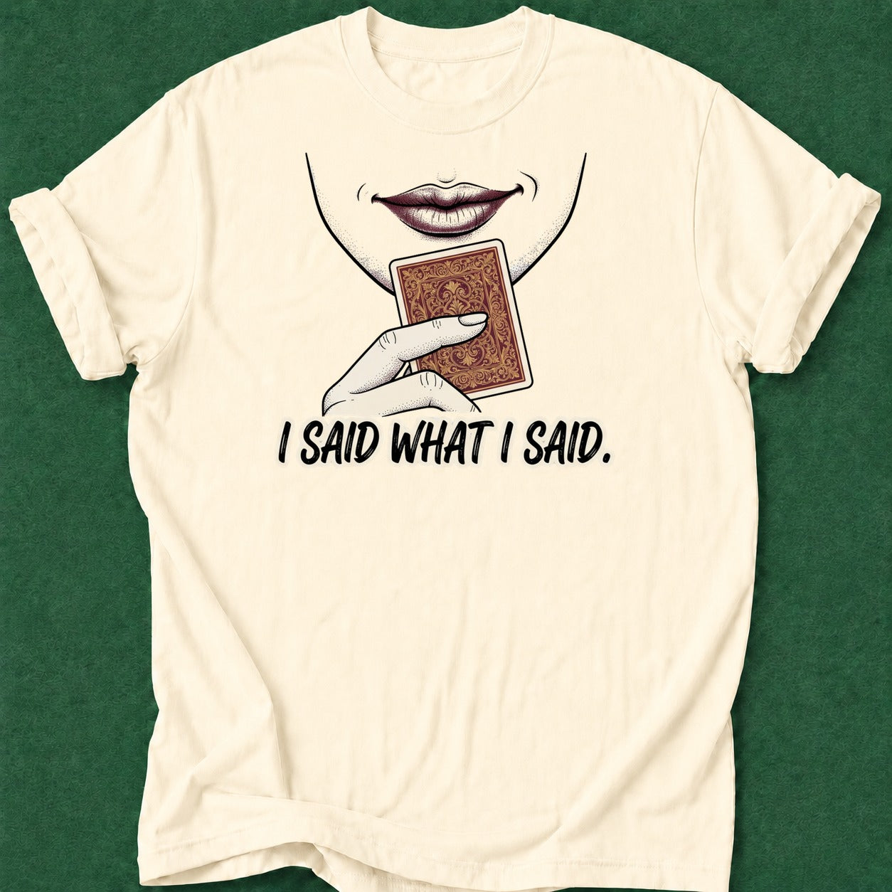 Dead Read I Said What I Said T-Shirt poker t-shirt design, vegas trip, poker intuition, poker night, tournament poker apparel