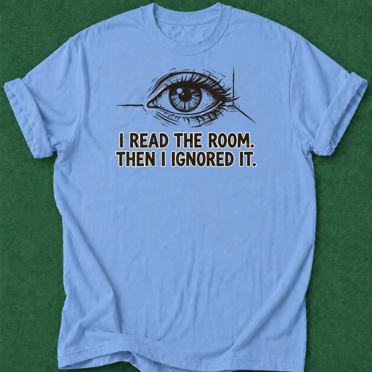 Dead Read Ignored the Read T-Shirt poker t-shirt design, table talk, gift for gambler, grinder, poker humor apparel