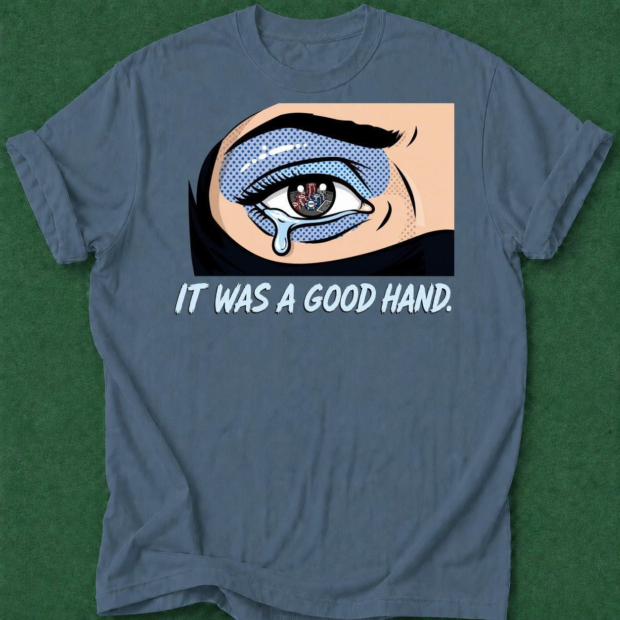 Dead Read It Was a Good Hand T-Shirt poker t-shirt design, dry humor tee, tournament poker, chip stack, high stakes apparel