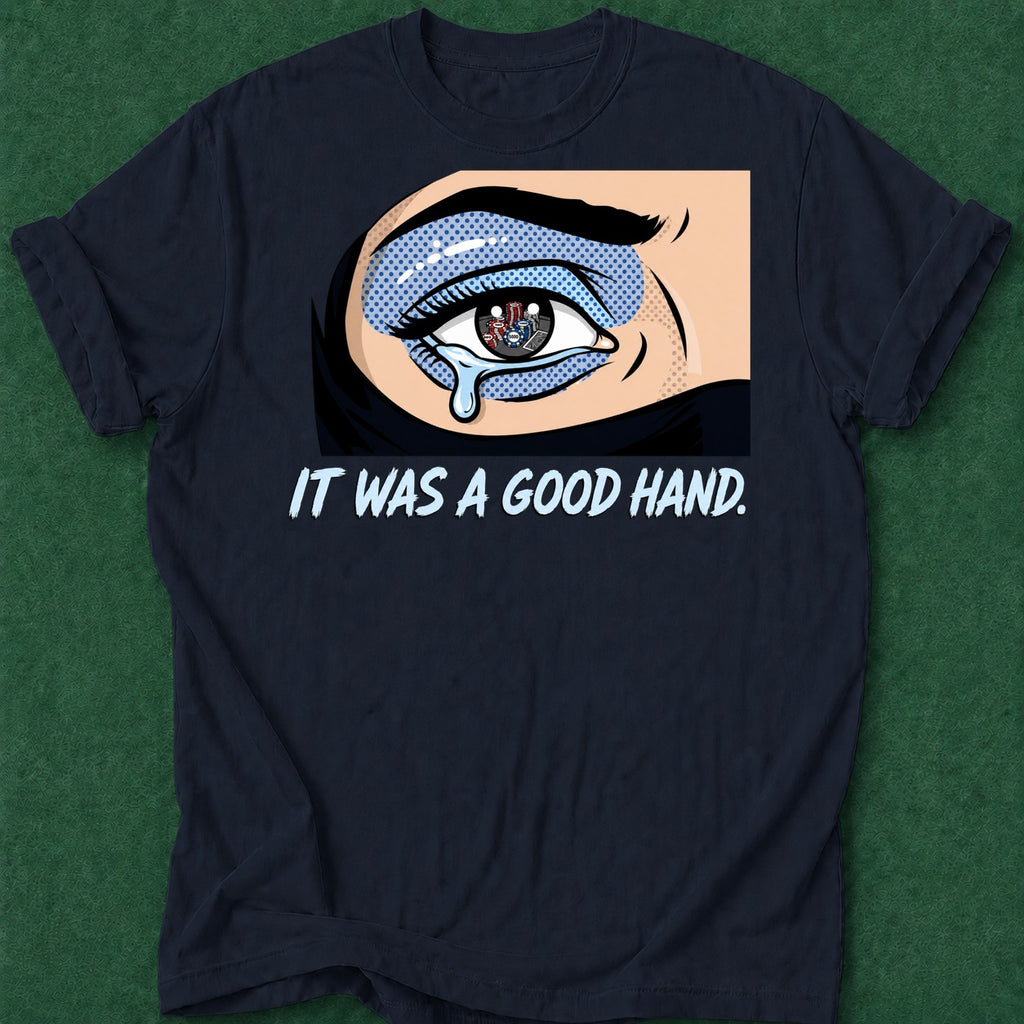 Dead Read It Was a Good Hand T-Shirt poker t-shirt design, dry humor tee, tournament poker, chip stack, high stakes apparel