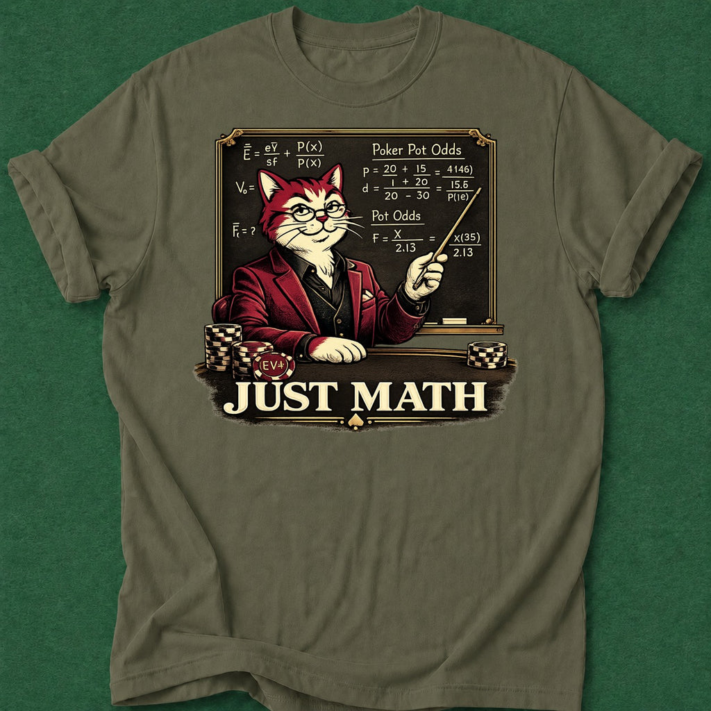 Dead Read Just Math T-Shirt poker t-shirt design, grinder, female poker player, card player gift, bluff read apparel