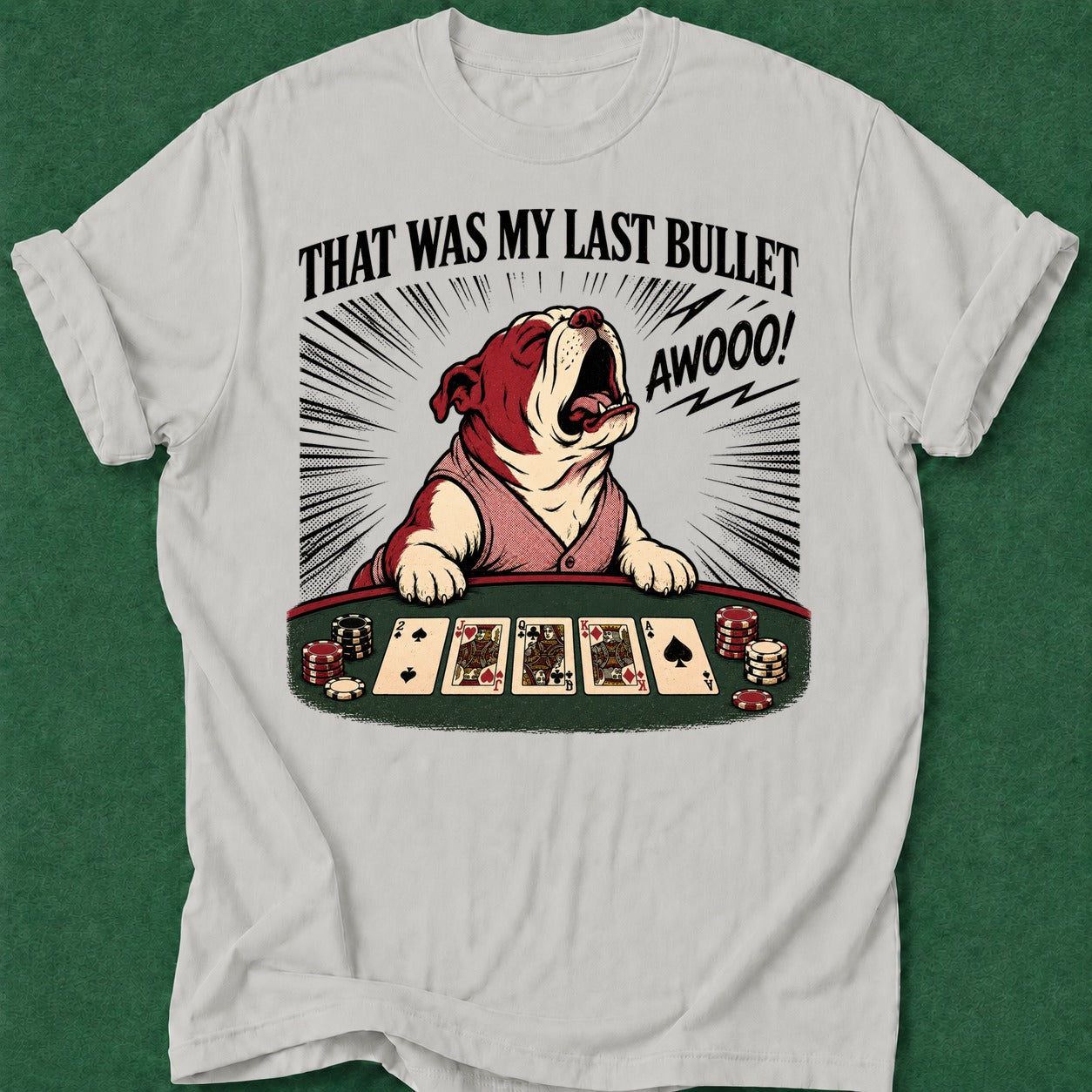 Dead Read Last Bullet Dog T-Shirt poker t-shirt design, gambling gift, woman poker, poker night, poker apparel apparel