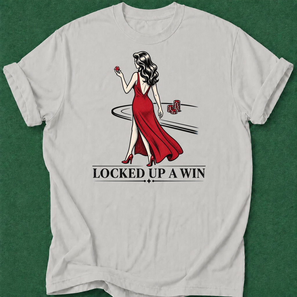 Dead Read Locked Up a Win T-Shirt poker t-shirt design, poker room, gambling gift, bluff read, grinder apparel