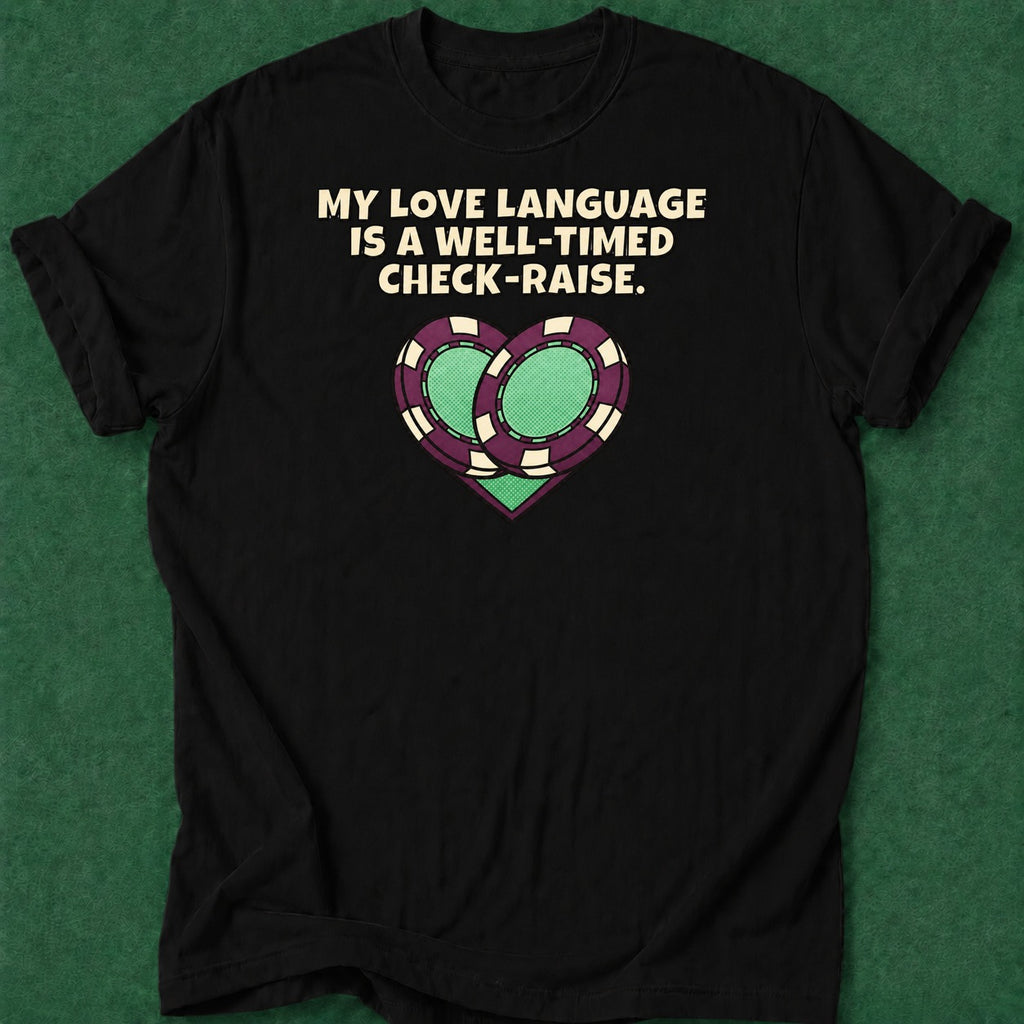 Dead Read Love Language T-Shirt poker t-shirt design, fortune, card shark, gambling gift, poker night apparel