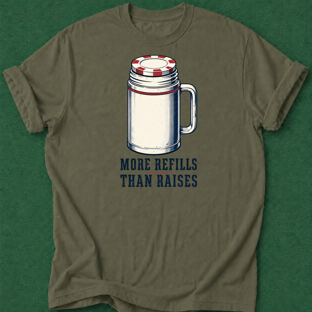 Dead Read More Refills T-Shirt poker t-shirt design, cash game, dry humor tee, range, poker room apparel