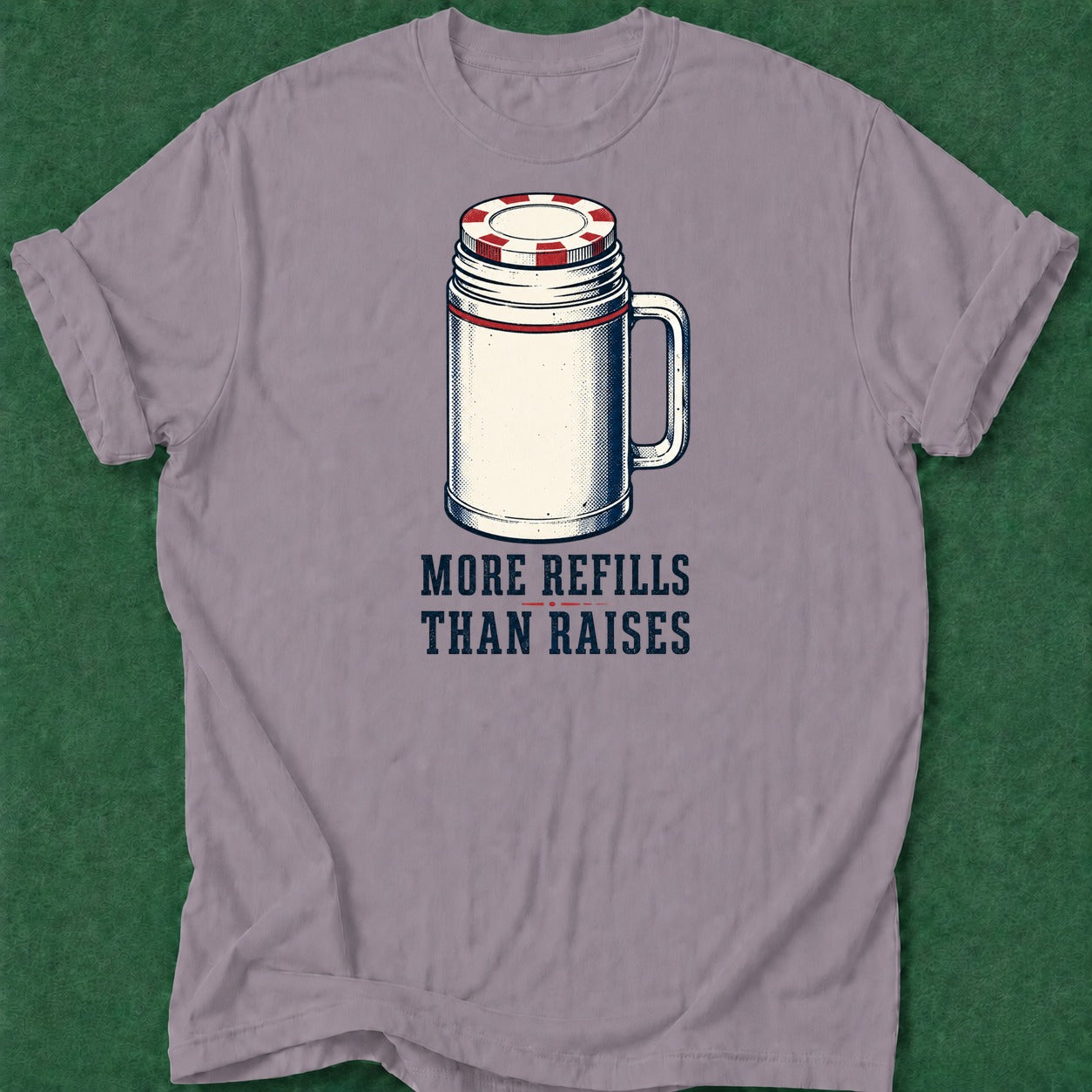 Dead Read More Refills T-Shirt poker t-shirt design, cash game, dry humor tee, range, poker room apparel
