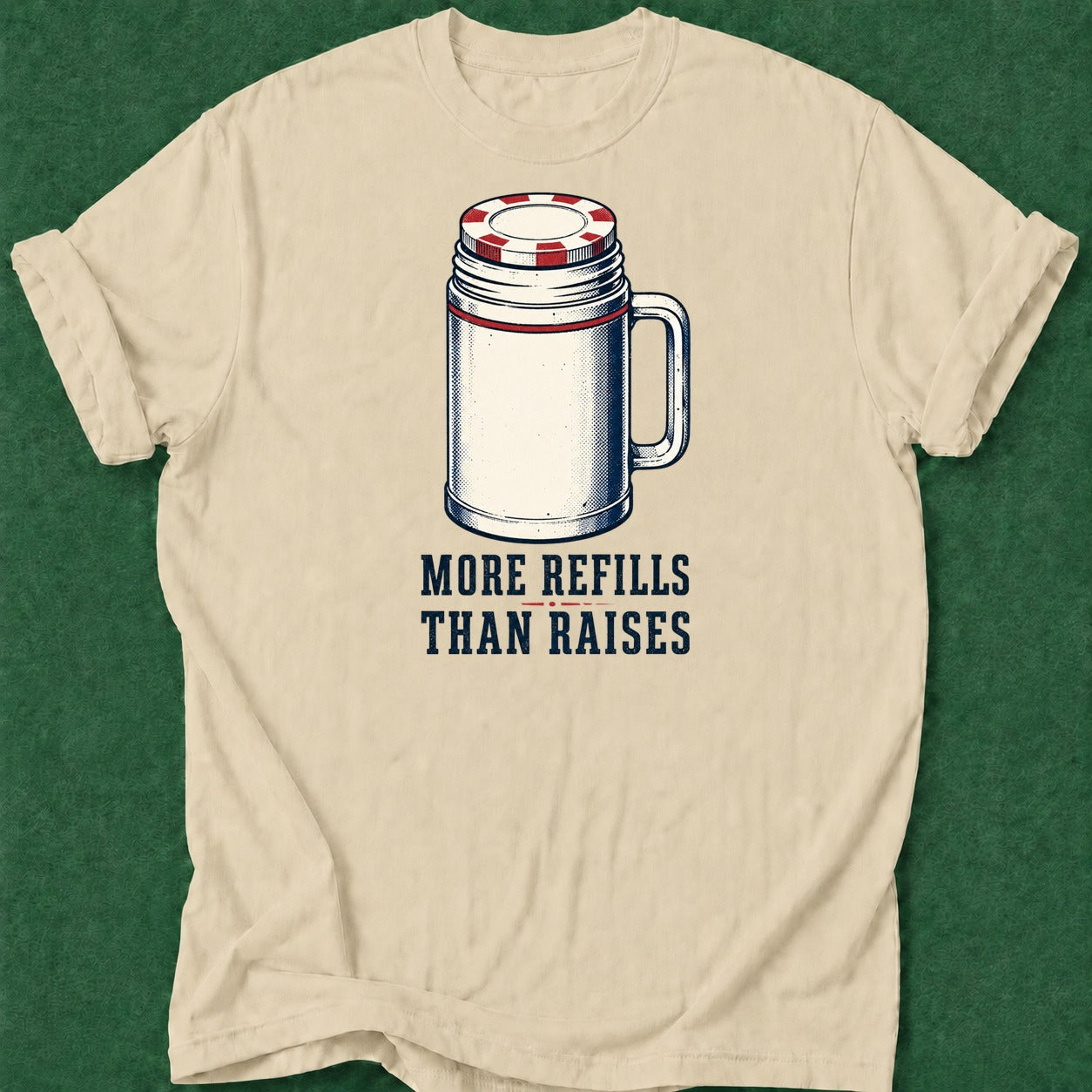 Dead Read More Refills T-Shirt poker t-shirt design, cash game, dry humor tee, range, poker room apparel