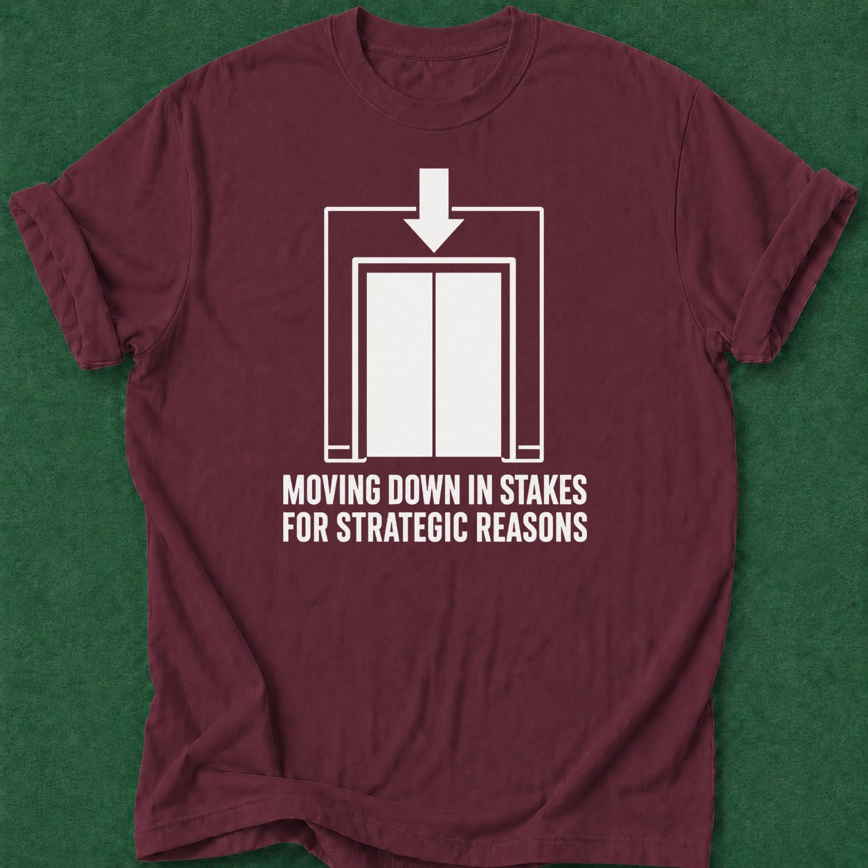 Dead Read Moving Down in Stakes T-Shirt poker t-shirt design, range, vegas trip, woman poker, poker gift apparel