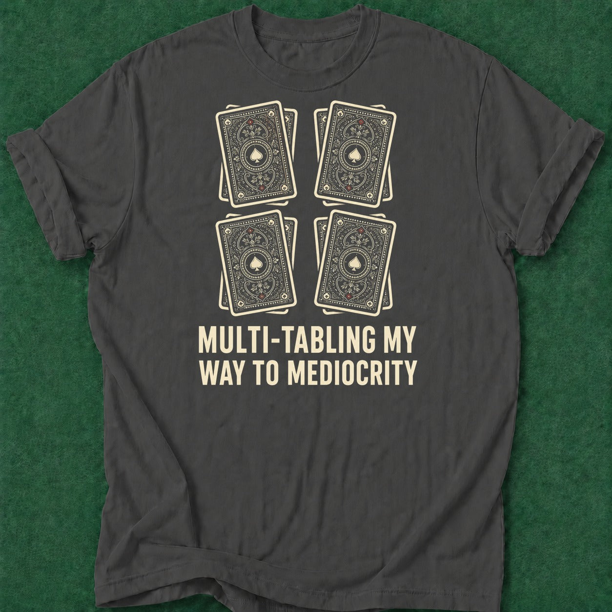 Dead Read Multi-Tabling T-Shirt poker t-shirt design, poker gift, gambling gift, table talk, grinder apparel