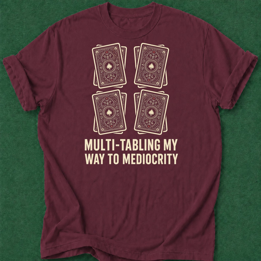 Dead Read Multi-Tabling T-Shirt poker t-shirt design, poker gift, gambling gift, table talk, grinder apparel