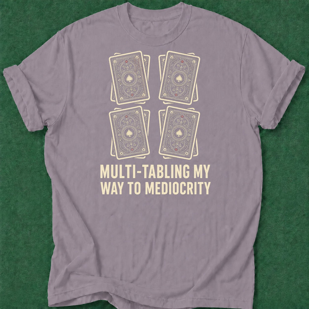 Dead Read Multi-Tabling T-Shirt poker t-shirt design, poker gift, gambling gift, table talk, grinder apparel