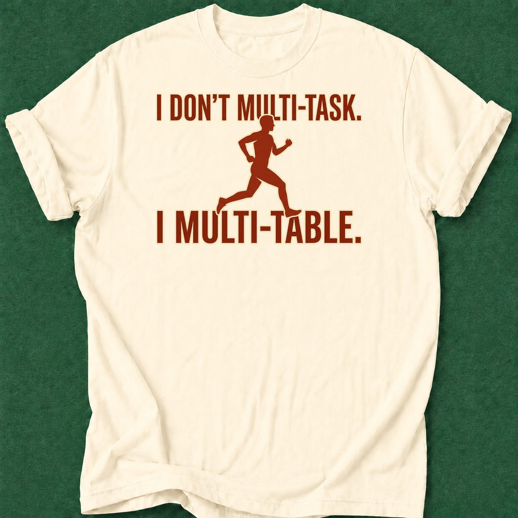Dead Read Multi-Task Multi-Table T-Shirt poker t-shirt design, poker intuition, card player gift, cash game, casino night apparel