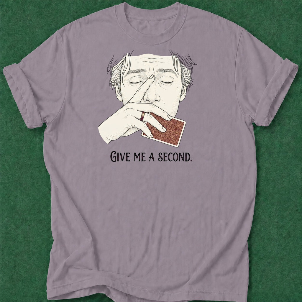Dead Read Need a Second T-Shirt poker t-shirt design, high stakes, cash game, poker intuition, hold em apparel