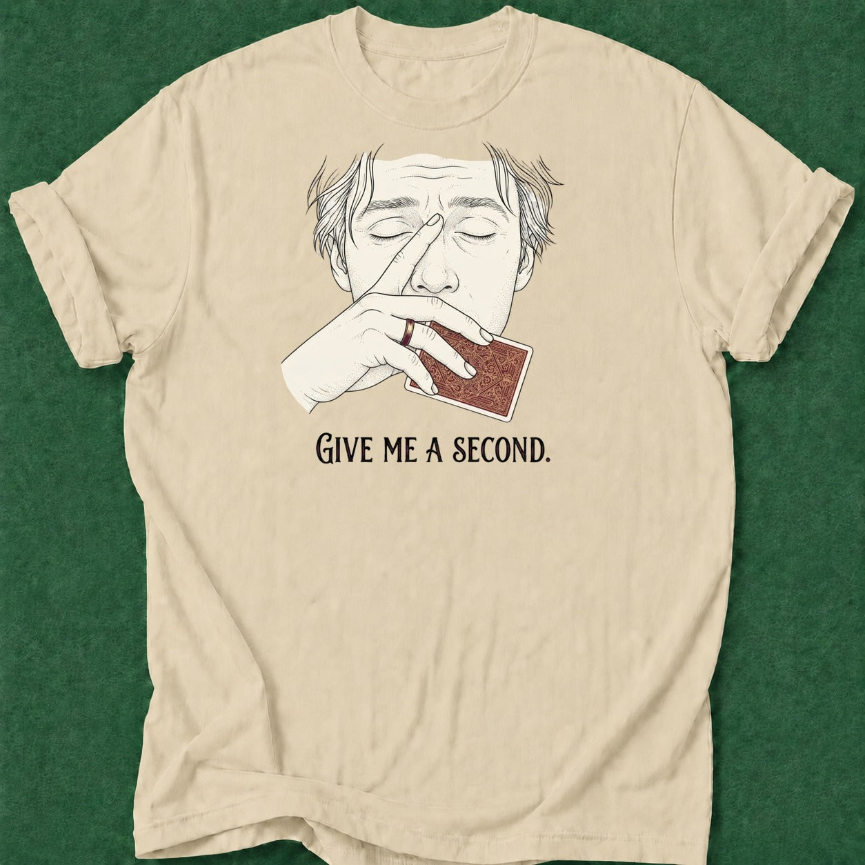 Dead Read Need a Second T-Shirt poker t-shirt design, high stakes, cash game, poker intuition, hold em apparel