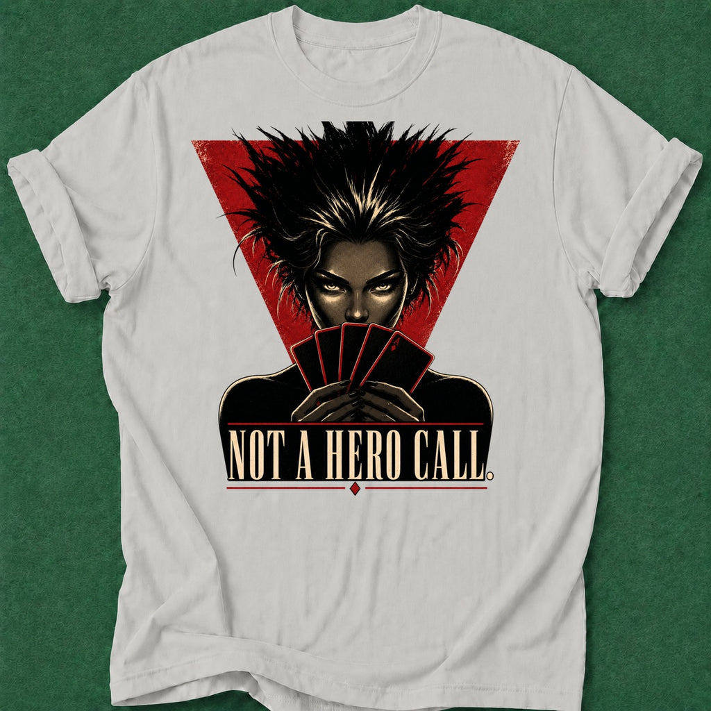 Dead Read Not a Hero Call T-Shirt poker t-shirt design, gambling gift, poker night, poker apparel, GTO apparel
