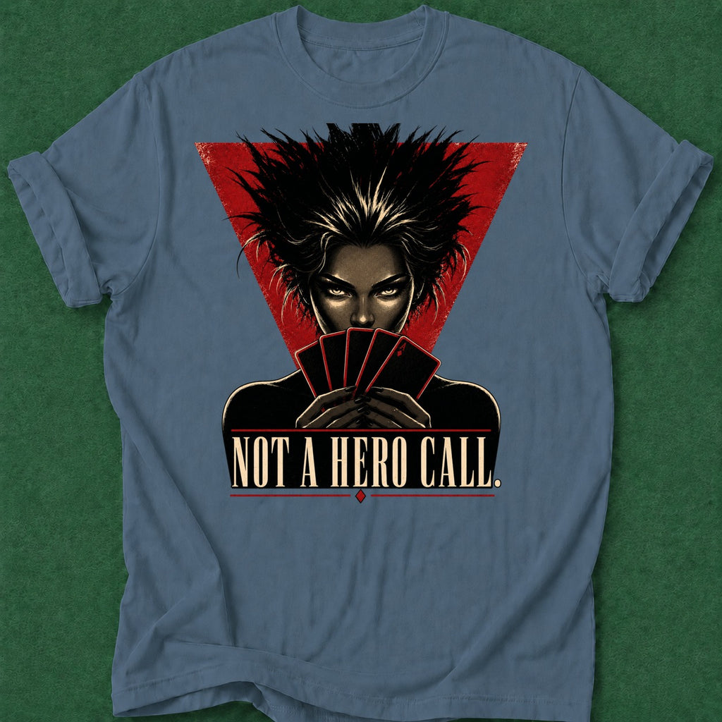 Dead Read Not a Hero Call T-Shirt poker t-shirt design, gambling gift, poker night, poker apparel, GTO apparel