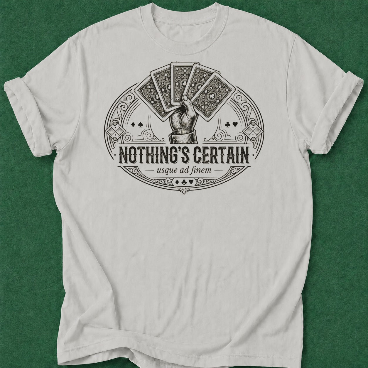 Dead Read Nothing's Certain T-Shirt poker t-shirt design, range, table talk, card shark, tournament poker apparel