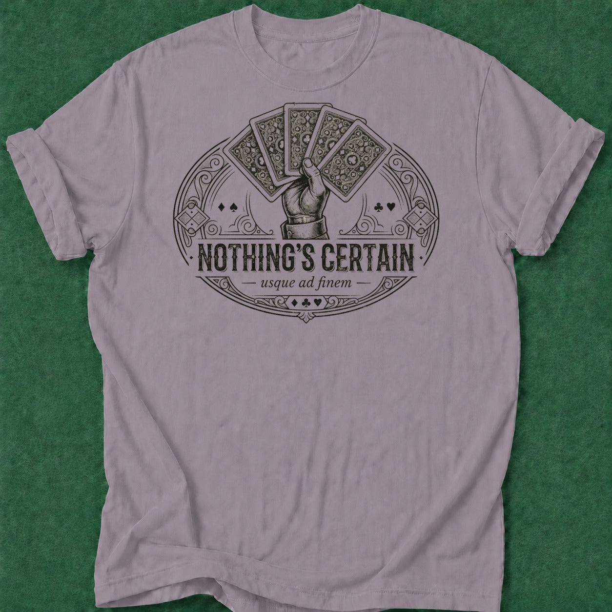 Dead Read Nothing's Certain T-Shirt poker t-shirt design, range, table talk, card shark, tournament poker apparel