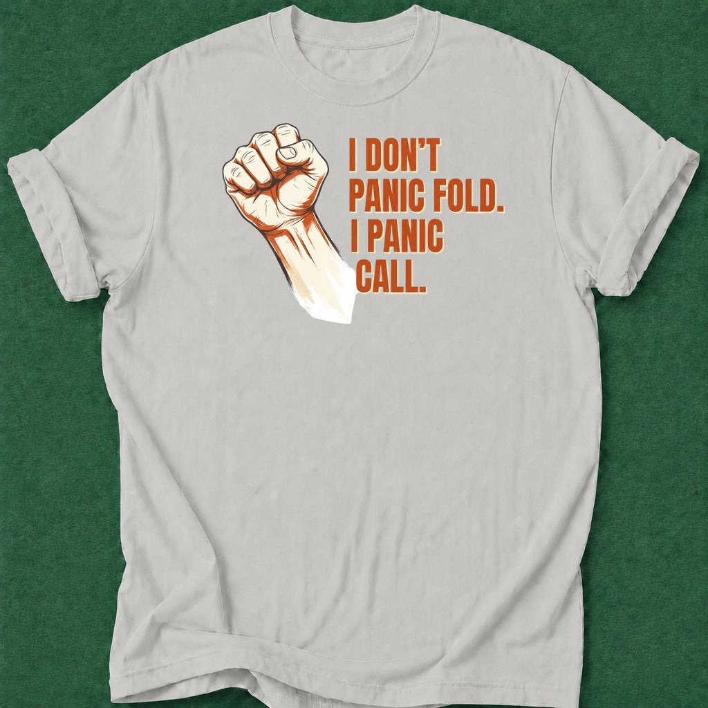Dead Read Panic Call T-Shirt poker t-shirt design, home game, poker room, high stakes, GTO apparel