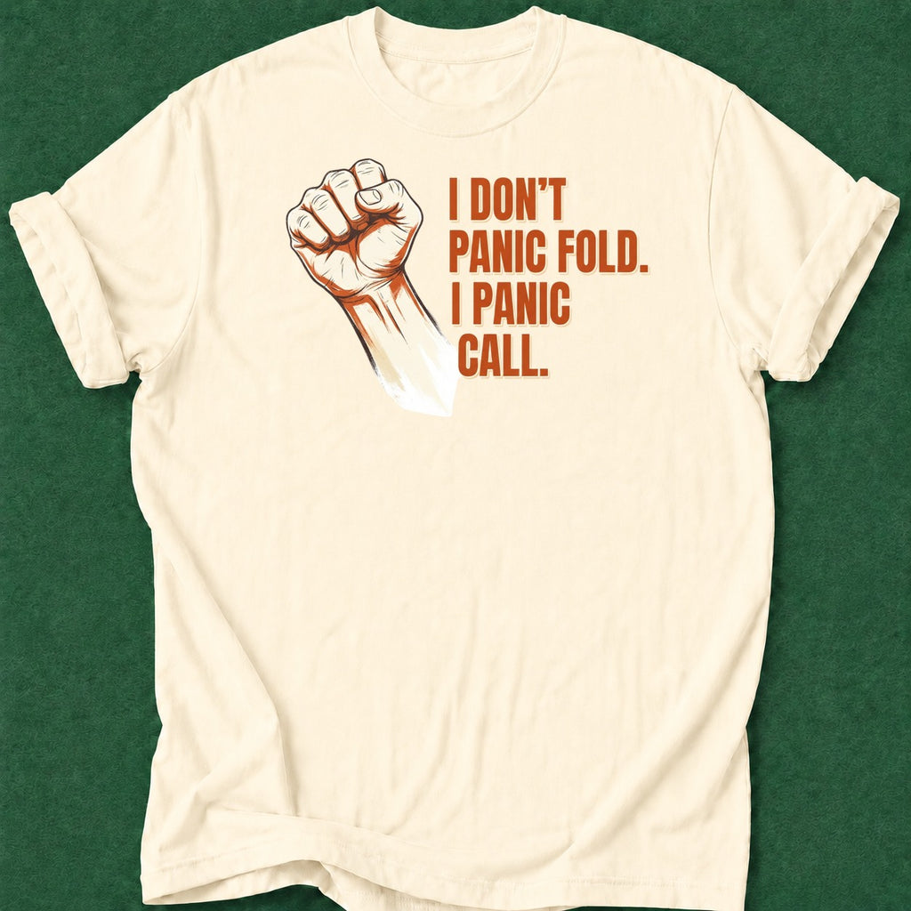 Dead Read Panic Call T-Shirt poker t-shirt design, home game, poker room, high stakes, GTO apparel