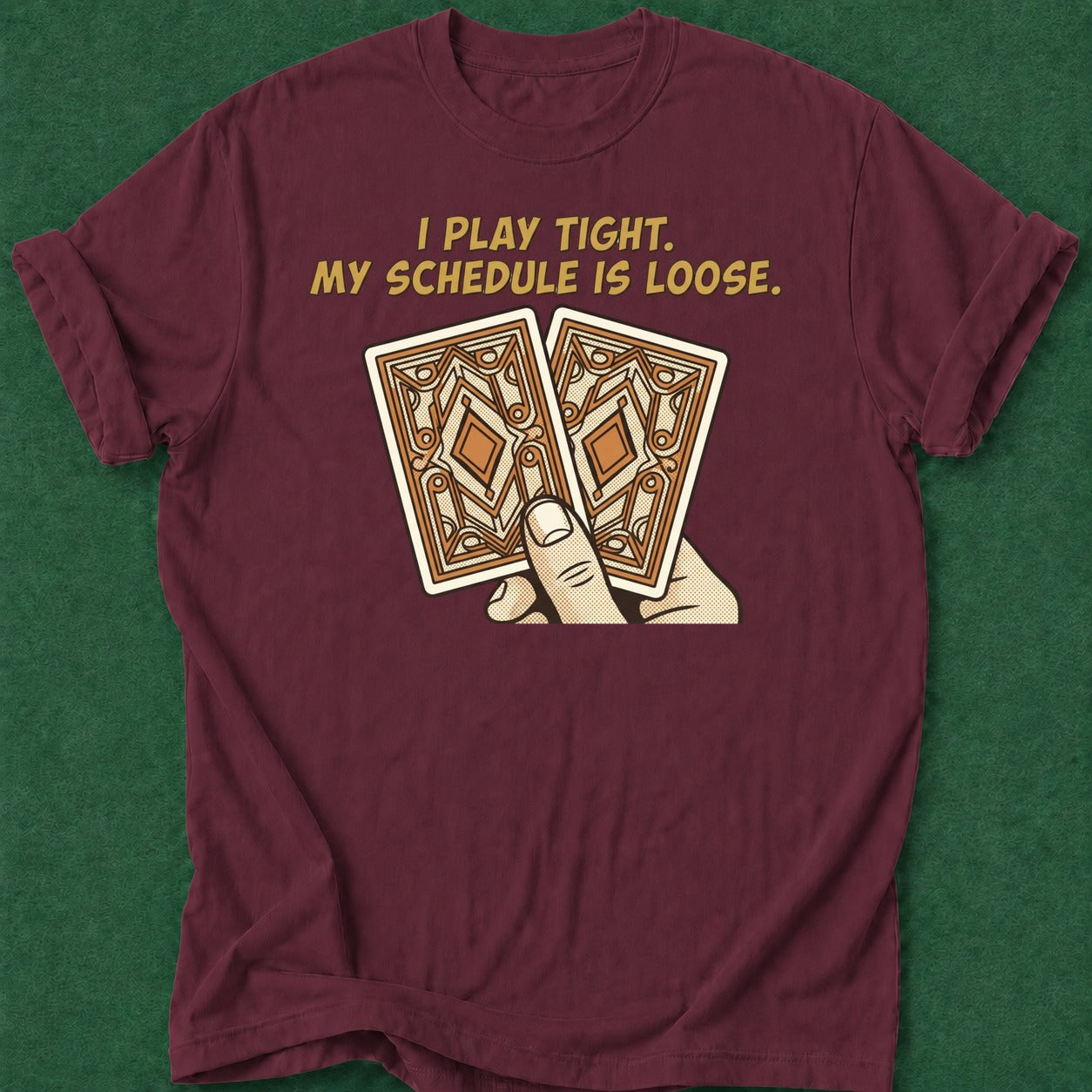 Dead Read Play Tight Schedule Loose T-Shirt poker t-shirt design, gambling gift, tournament poker, range, card shark apparel