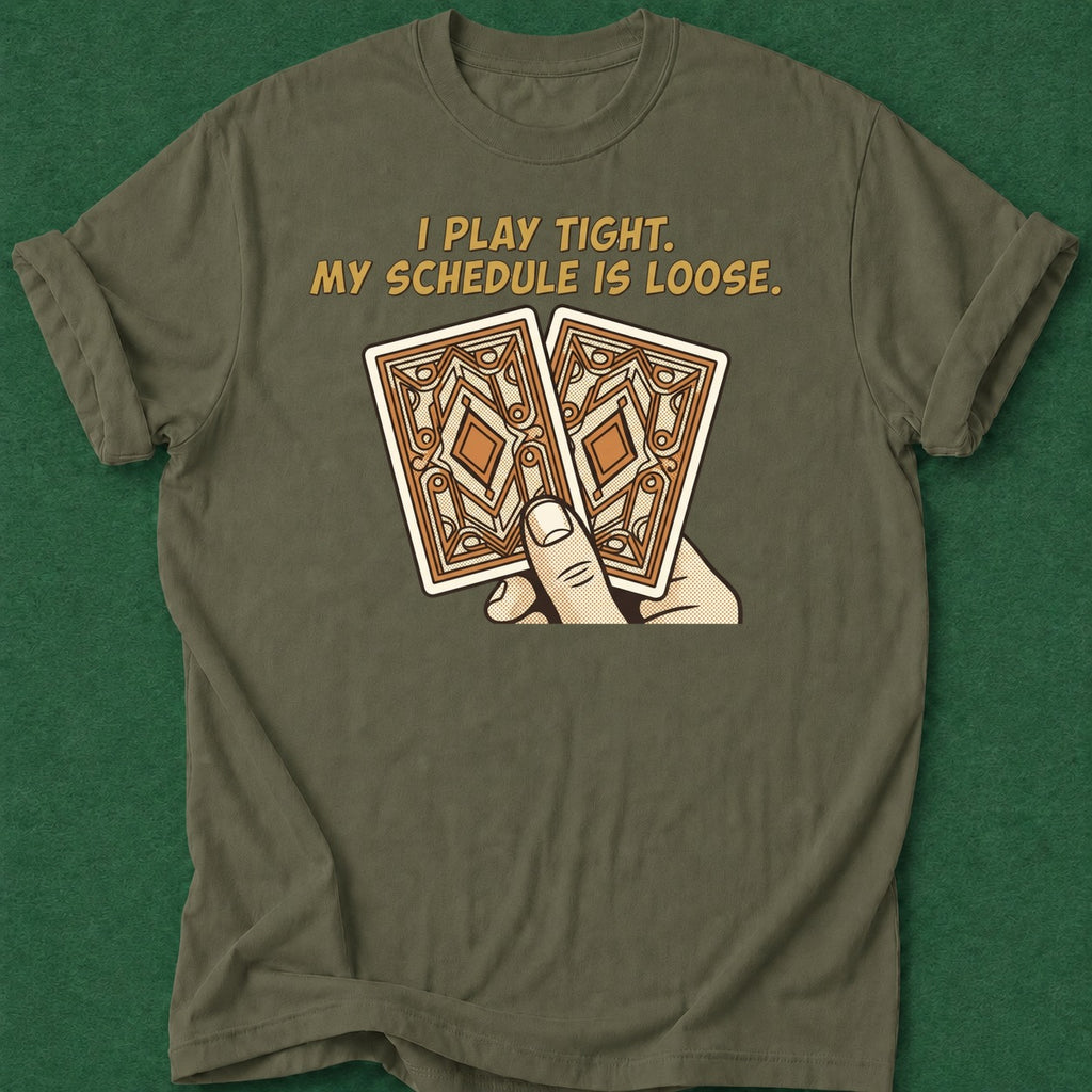 Dead Read Play Tight Schedule Loose T-Shirt poker t-shirt design, gambling gift, tournament poker, range, card shark apparel