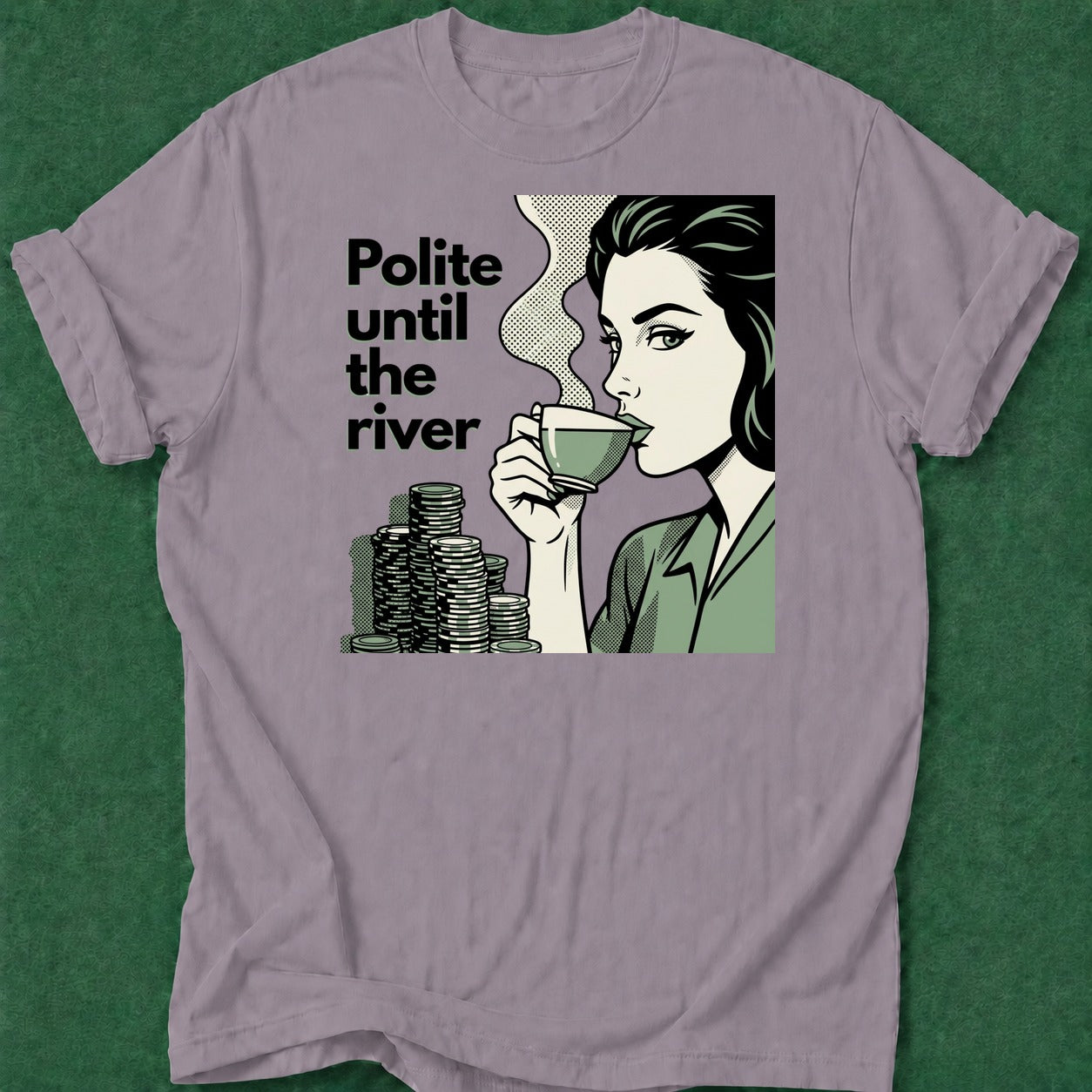 Dead Read Polite Until the River T-Shirt poker t-shirt design, dry humor tee, tournament poker, gift for gambler, poker intuition apparel