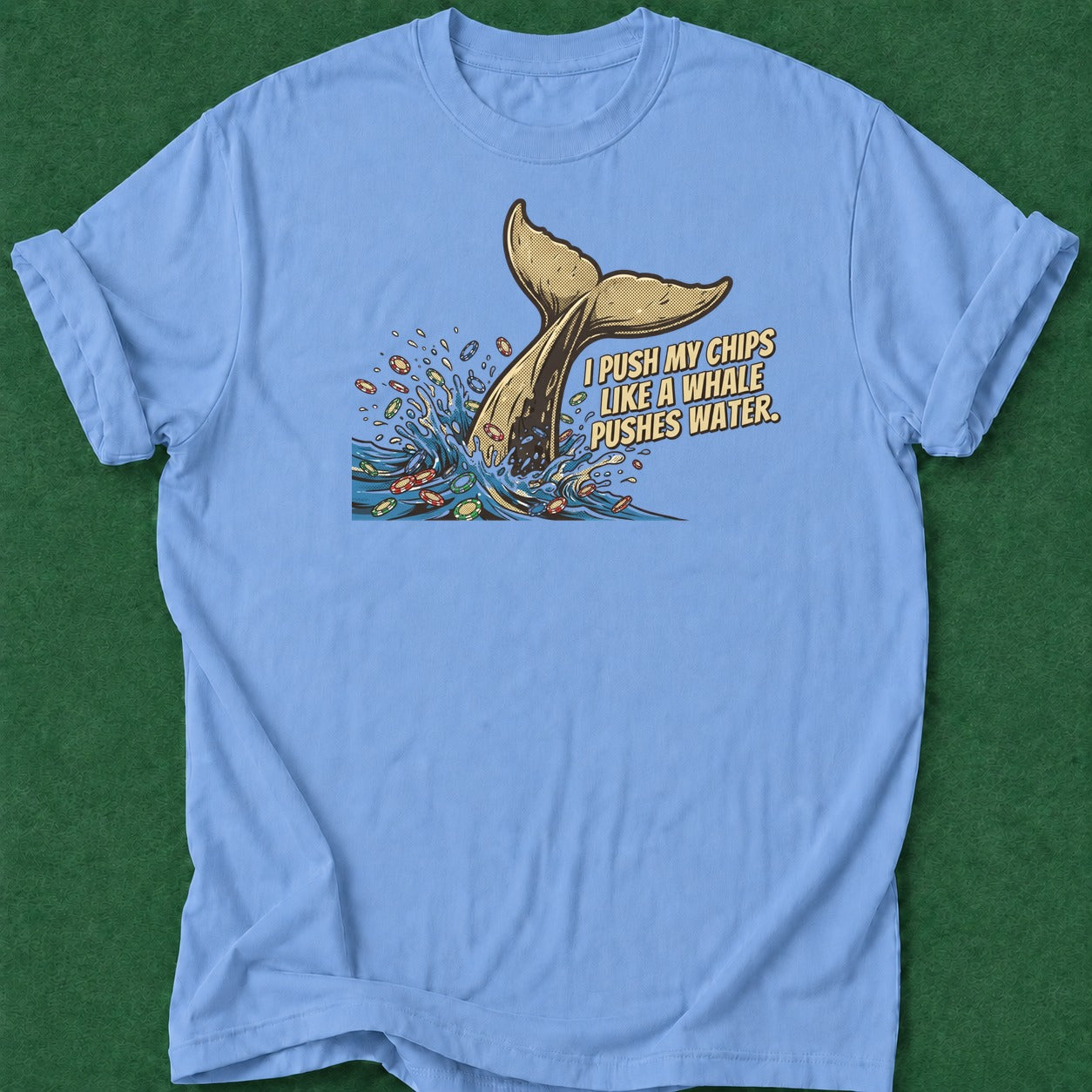 Dead Read Push Chips T-Shirt poker t-shirt design, table talk, cash game, home game, high stakes apparel